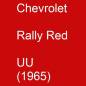 Preview: Chevrolet, Rally Red, UU (1965).